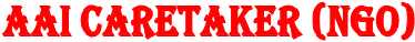 AAI CARETAKER (NGO)